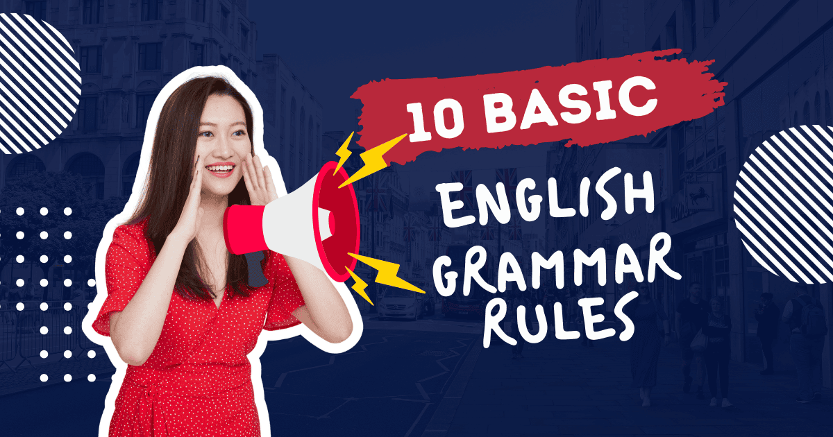 10 Basic Grammar Rules
