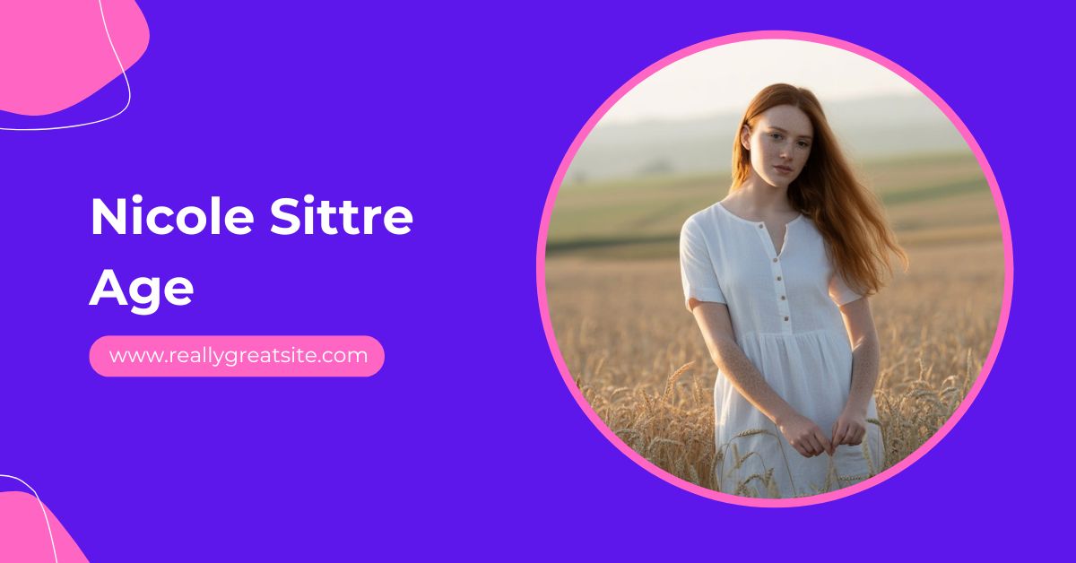 nicole-sittre-age